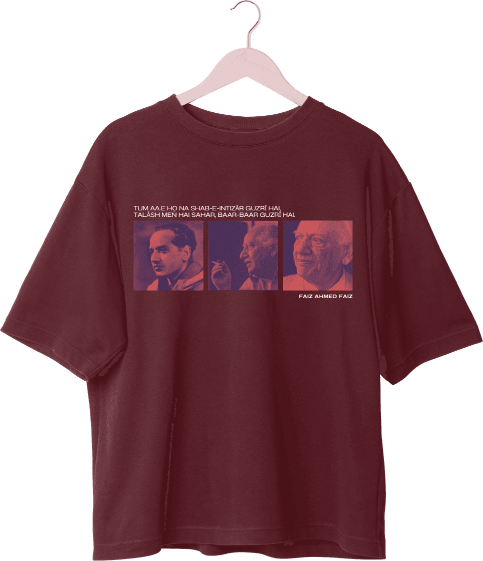 Tum aaye ho - Faiz Ahmed Faiz Oversized Unisex Classic T-shirt